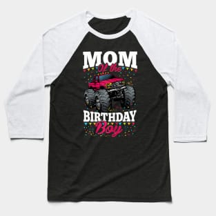 Womens Monster Truck Mom Of The Birthday Boy Baseball T-Shirt